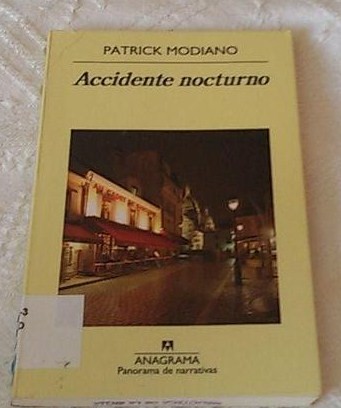 Accidente nocturno Patrick Modiano