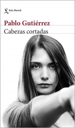 Cabezas cortadas (Pablo Gutierrez)