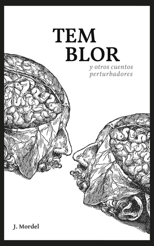 Temblor y otros cuentos perturbadores_J-Mordel_PORTADA_MAX