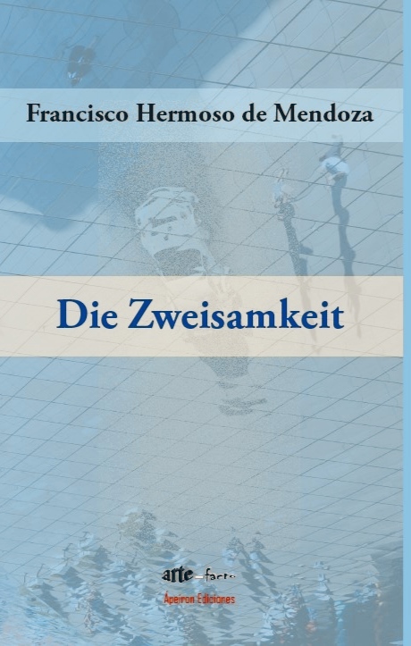 Die Zweisamkeit (Francisco Hermoso de Mendoza)