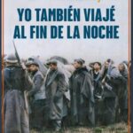 Yo también viaje al fin de la noche