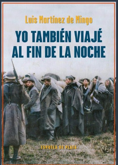Yo también viaje al fin de la noche