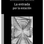 La entrada por la estación